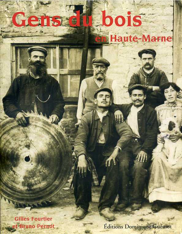Gens du bois en Haute marne. - CPArama.com
