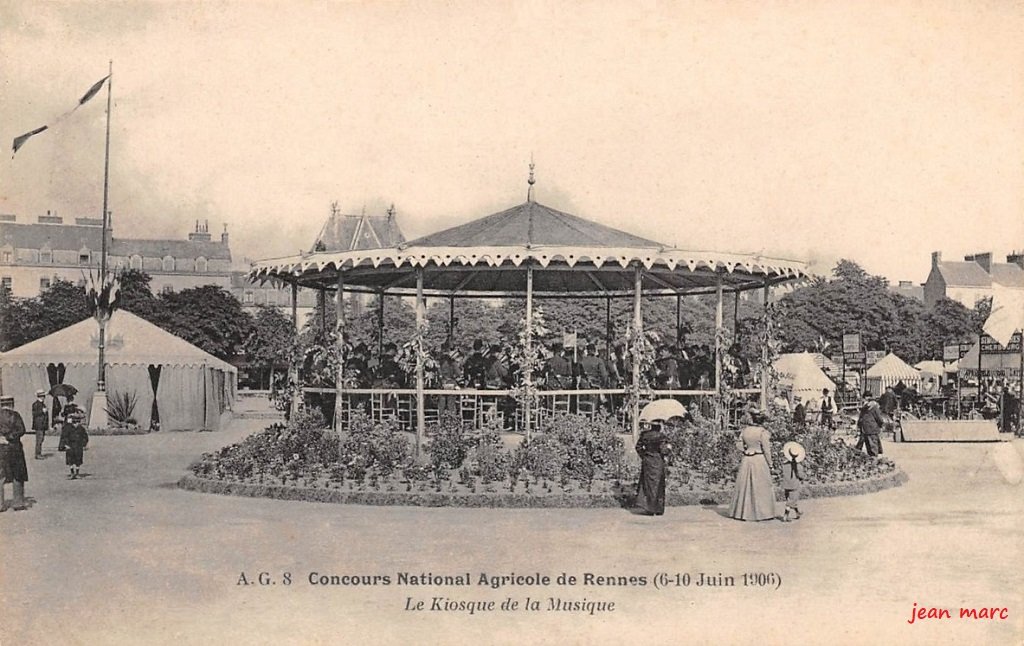 Rennes - Concours national agricole (6-10 juin 1906) - Le Kiosque de la Musique.jpg