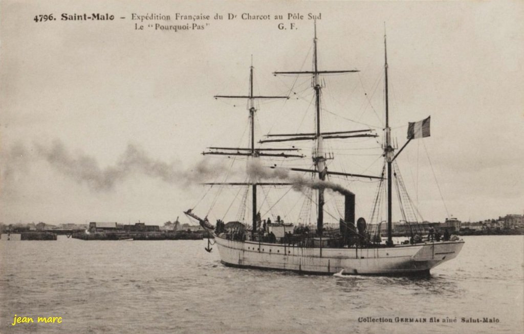 Saint-Malo - Expédition française du Dr Charcot au Pôle Sud - Le Pourquoi Pas.jpg