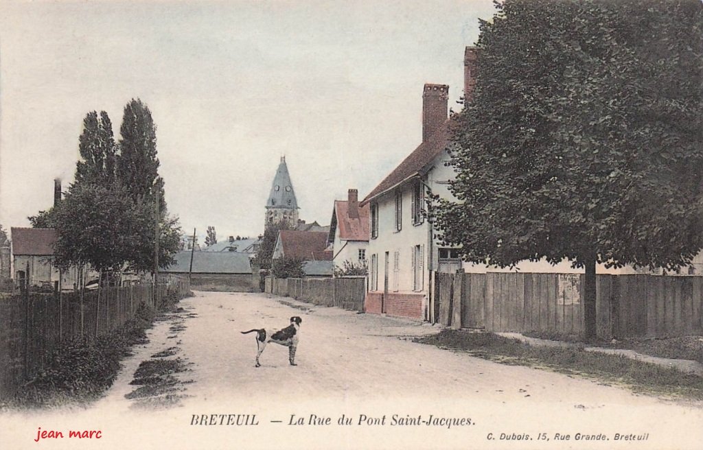 Breteuil - La Rue du Pont Saint-Jacques.jpg