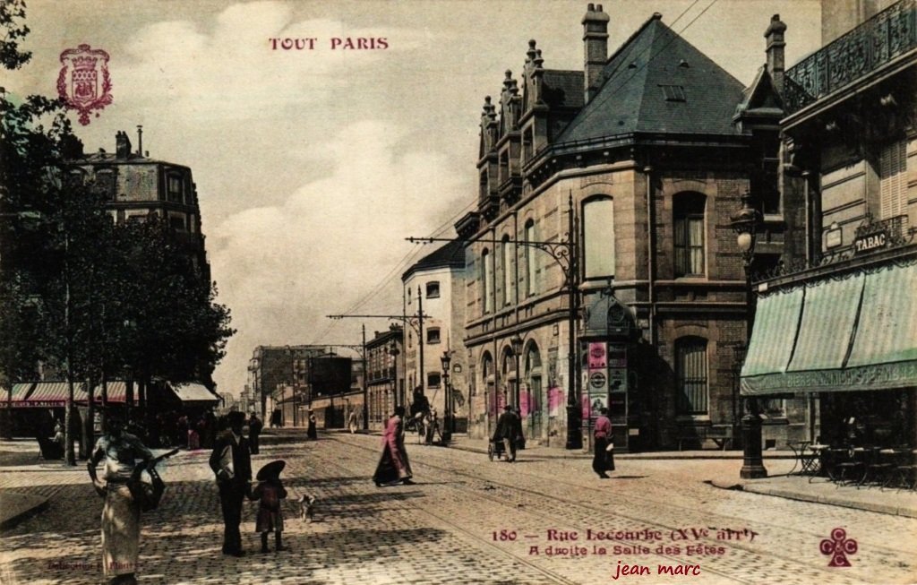 Tout Paris - 180 - Rue Lecourbe - A droite la Salle des Fêtes (XVe arrt.) colorisée.jpg