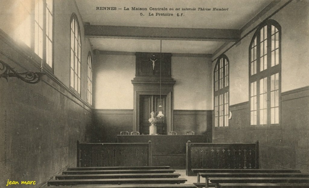 Rennes - La Maison Centrale où est internée Thérèse Humbert – 5 Le Prétoire.jpg
