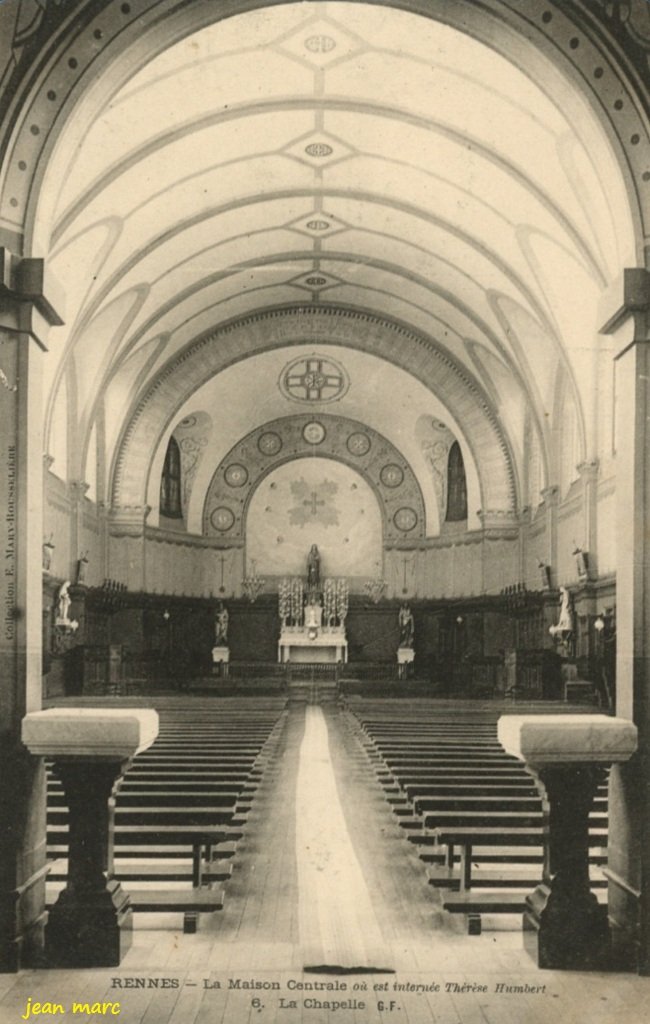 Rennes - La Maison Centrale où est internée Thérèse Humbert – 6 La Chapelle.jpg
