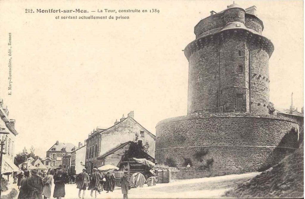 212 - Montfort sur Meu - La Tour, construite en 1389 et servan actuellement de prison.jpg