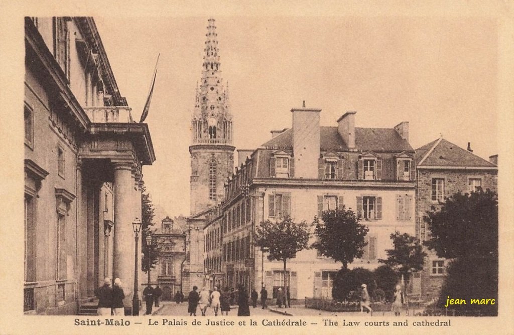 Saint-Malo - Le Palais de Justice et la Cathédrale.jpg