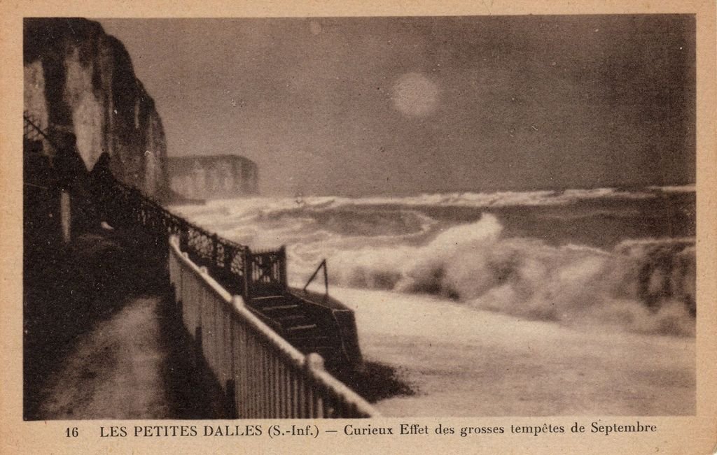 76 - LES PETITES DALLES - 16 - Curieux Effet des grosses tempêtes.. - LL -  01-03-26.jpg