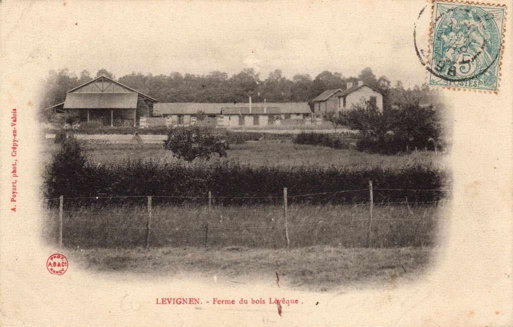 60 - LEVIGNEN - Ferme du bois Lévêque - A. Poyart, photog. - 28-04-26.jpg