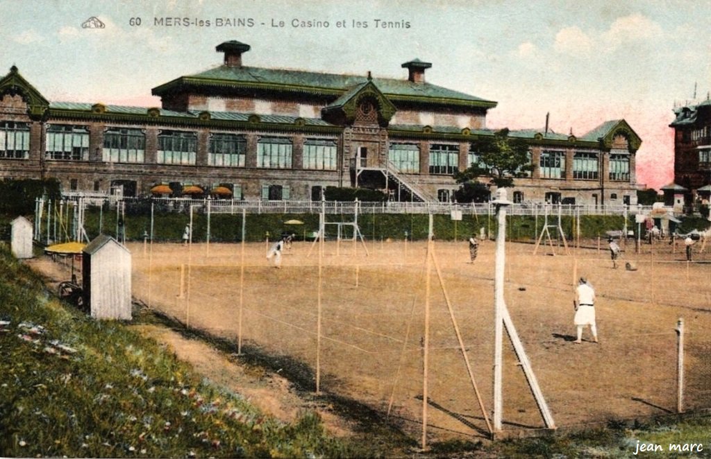 Mers-les-Bains - Le Casino et les Tennis.jpg