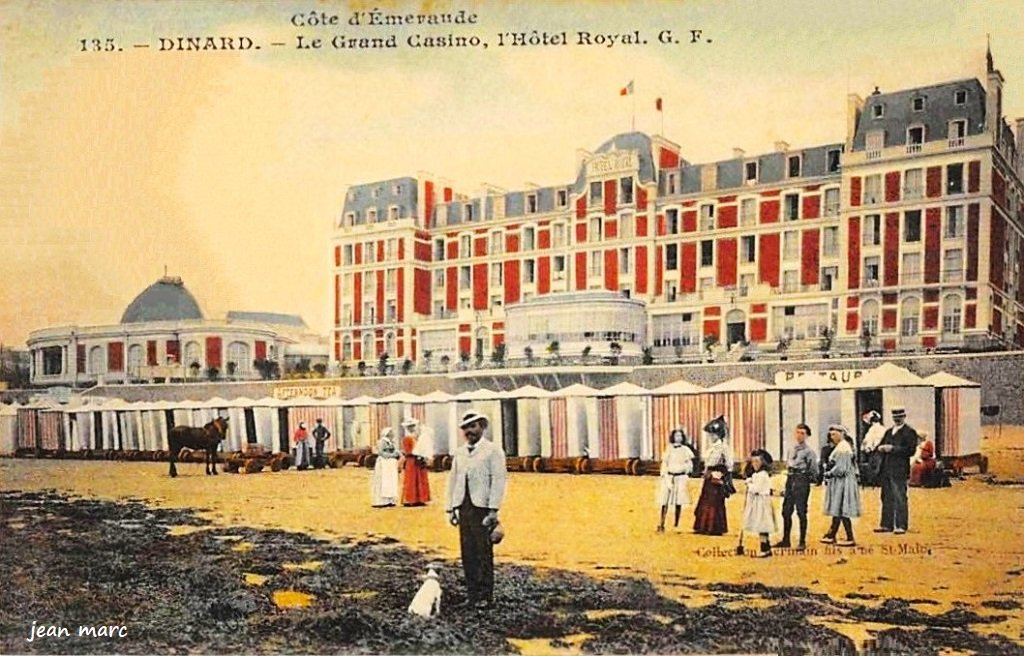Dinard – Le Grand Casino – L’Hôtel Royal.jpg