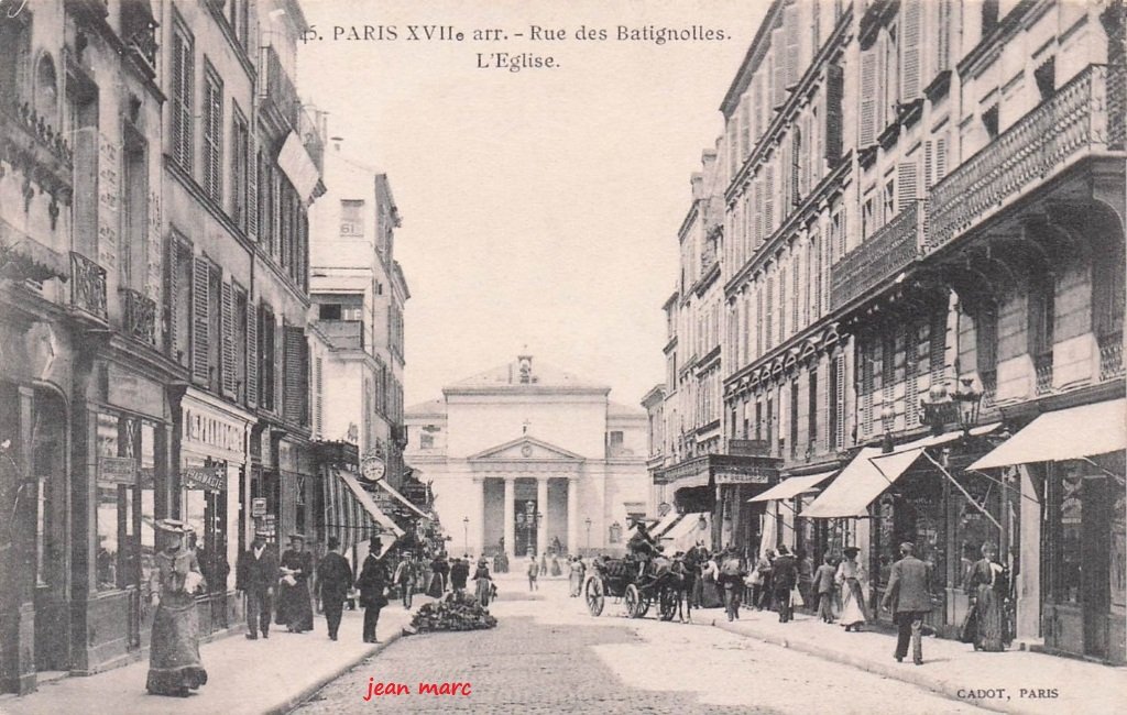 45 – Paris XVIIe arr. – Rue des Batignolles – L’Église.jpg
