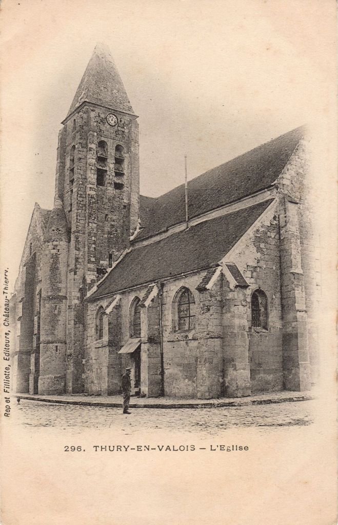 60 - THURY-EN-VALOIS - 296 - L'Eglise - Rep et Fillette, Editeurs - 20-08-26.jpg