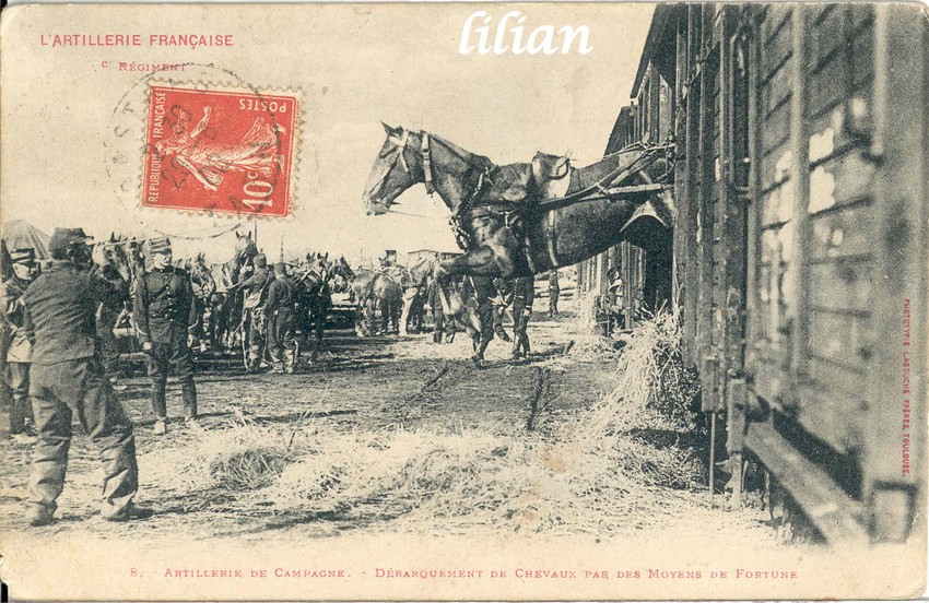 &quot;L' ARTILLERIE FRANÇAISE&quot; - &quot;  ° Régiment&quot; -  8. - Artillerie de Campagne. - Débarquement de Chevaux par les Moyens de Fortune&quot; - &quot;PHOTOTYPIE LABOUCHE FRÈRES TOULOUSE&quot;