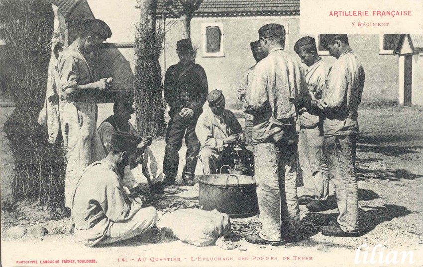 &quot;ARTILLERIE FRANÇAISE&quot; - &quot;  ° Régiment&quot; -  14. - Au Quartier - L' Epluchage des Pommes de Terre&quot; - &quot;PHOTOTYPIE LABOUCHE FRÈRES, TOULOUSE.&quot;