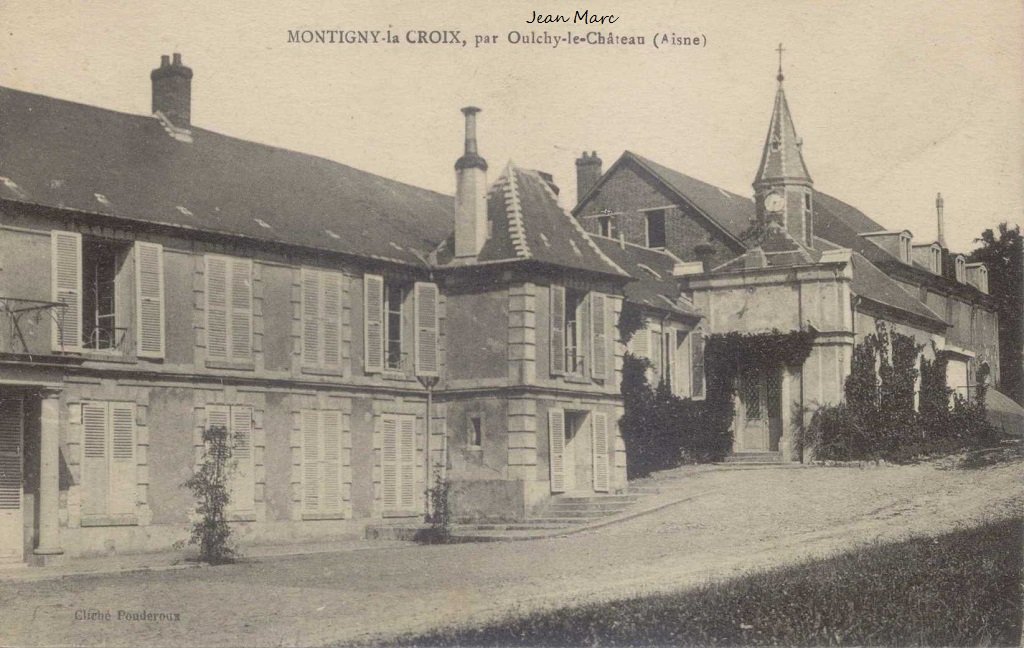 La Croix-sur-Ourcq - Le Château de Montigny - Montigny la croix par Oulchy le Château.jpg