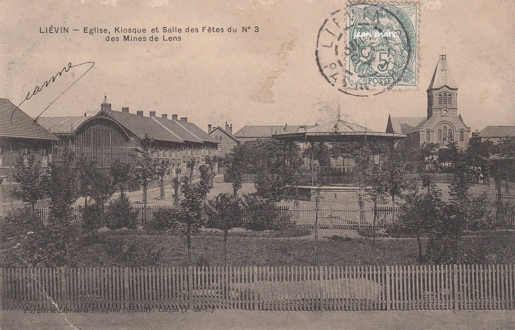 Liévin - Eglise, Kiosque et Salle des Fêtes du n°3 des Mines de Lens (1908).jpg