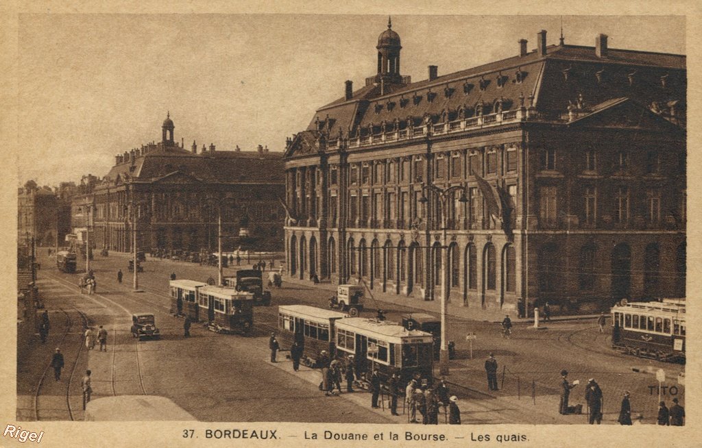 33-Bordeaux - La Douane et la Bourse - Les quais - 37 Editions TITO.jpg