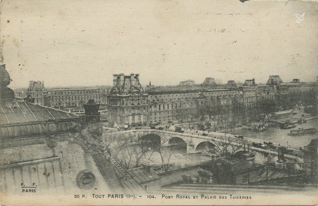 Z - 20 P - 104 - Pont Royal et Palais des Tuileries.jpg