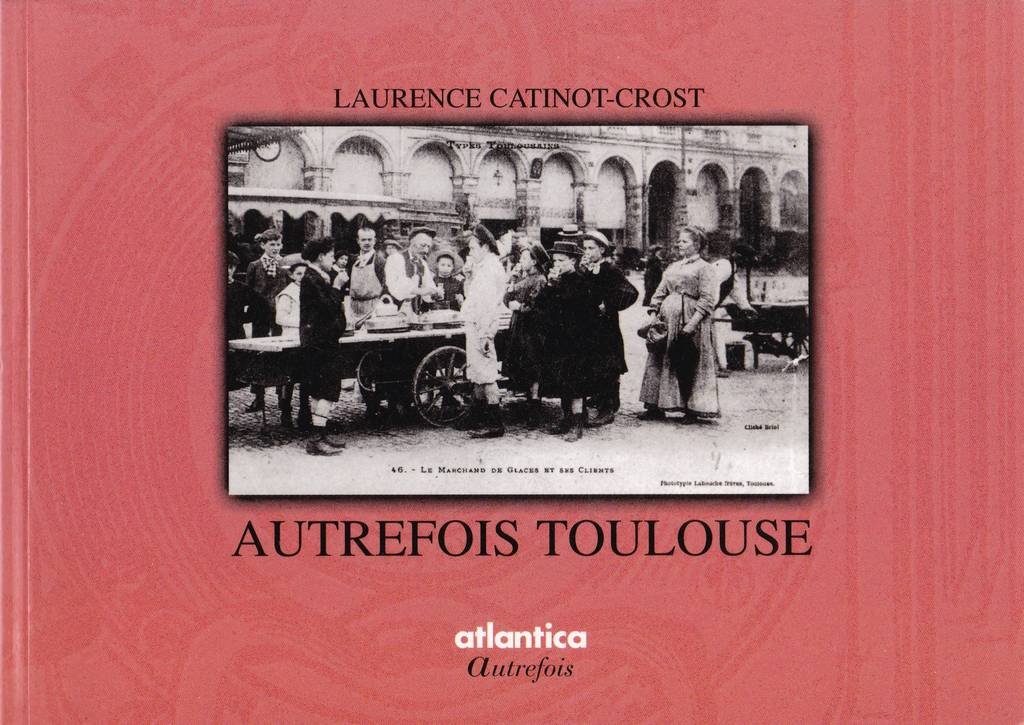 Autrefois Toulouse (L. Catinot-Crost)-recto.jpg
