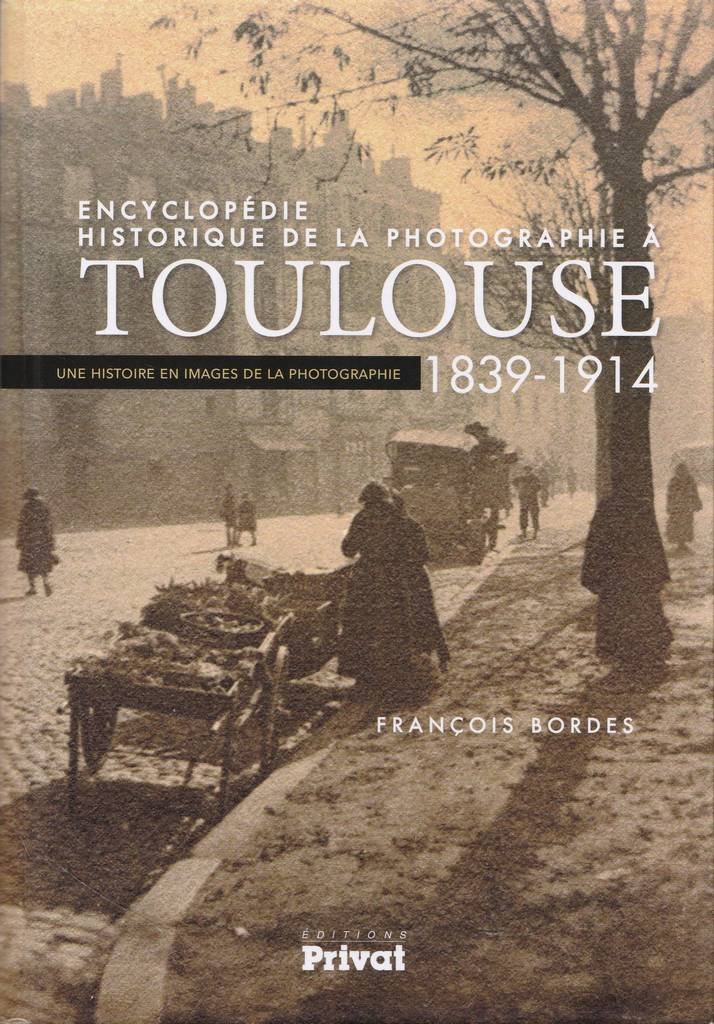 Encyclopédie historique de la photographie à Toulouse 1839-1914-recto.jpg