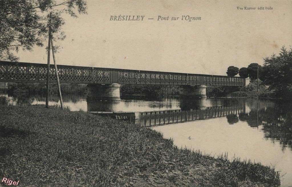 70-Brésilley - Pont sur l'Ognon - Vve Karrer édit.jpg