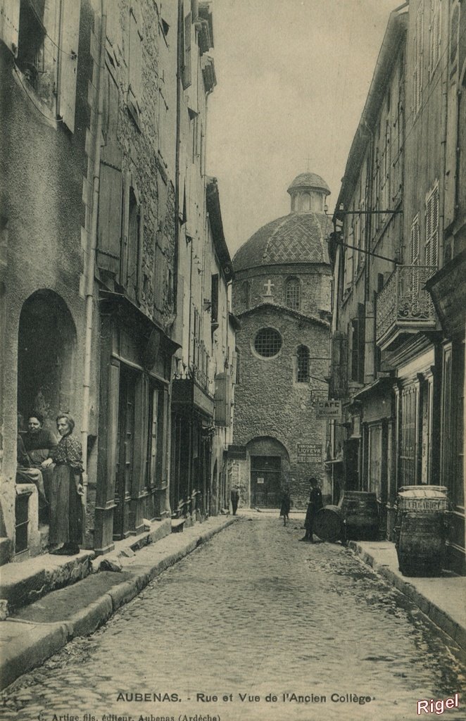 07-Aubenas - Rue et Vue de l'Ancien Collège - C Artige fils éditeur à Aubenas.jpg