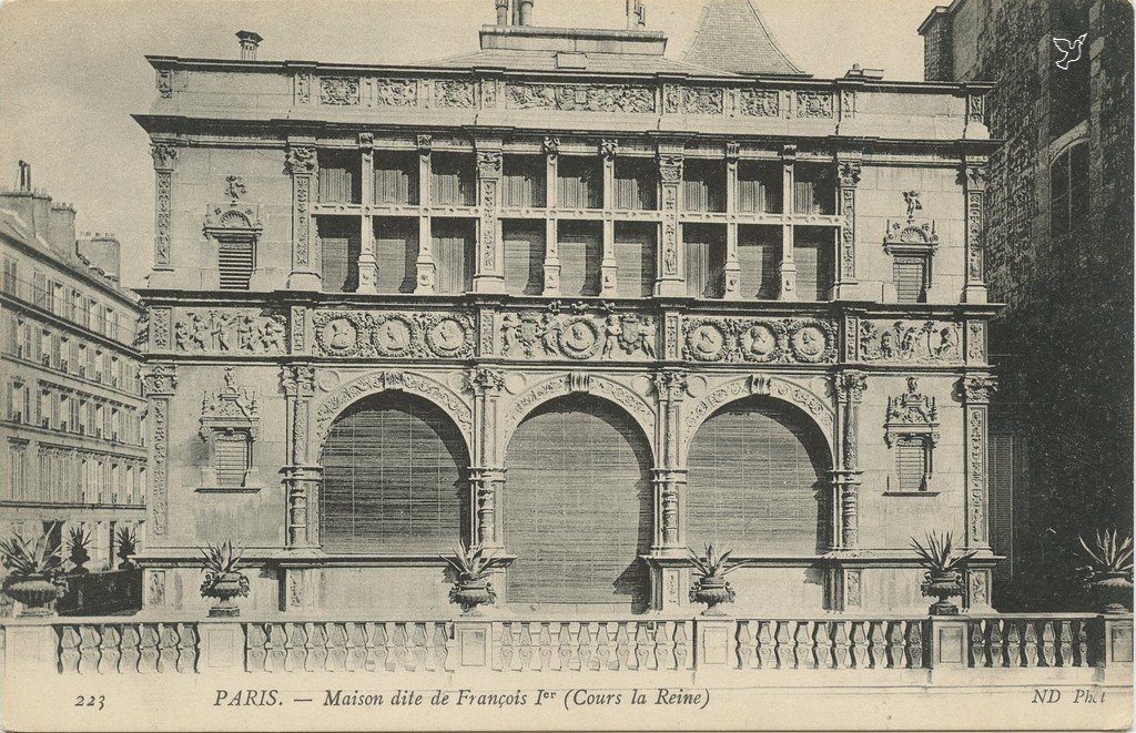 Z - ND 223 - Maison de François Ier - Cours la Reine.jpg