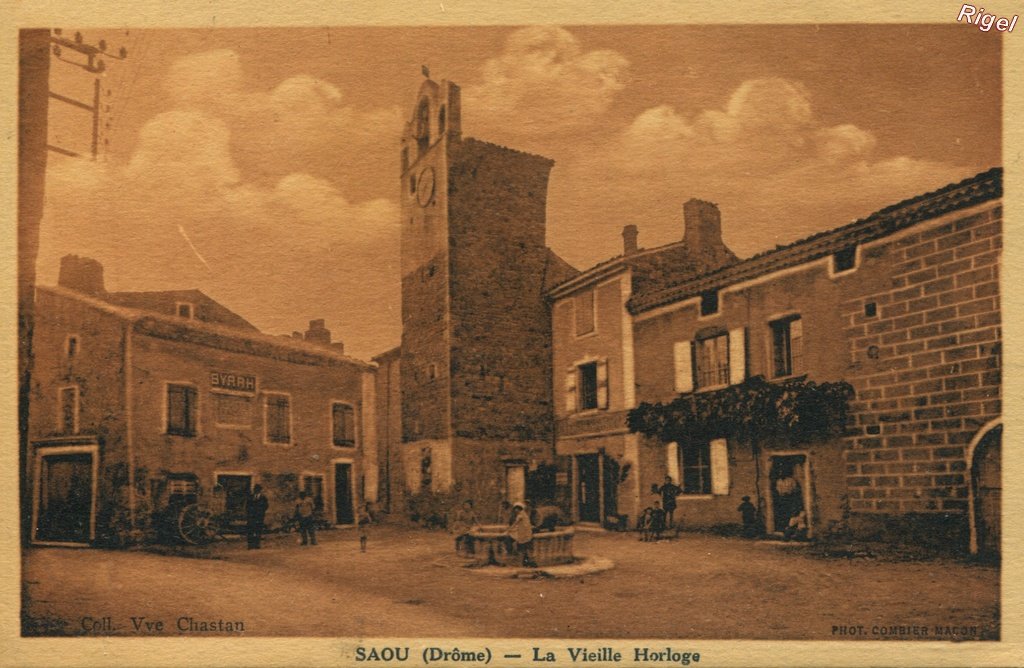 26-Saou - Vieille Horloge - Coll Vve Chastan - Phot Combier Macon.jpg