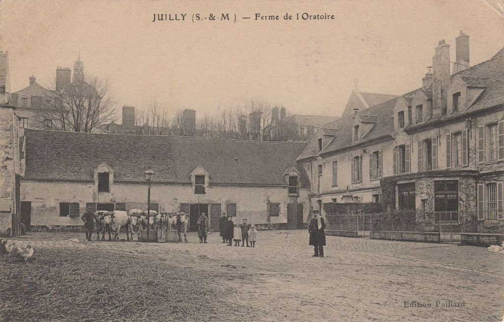 77 - JUILLY Ferme de l'Oratoire - Edition Paillard - 12-07-22.jpg