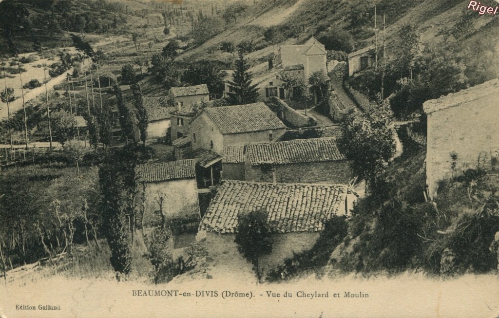 26-Beaumont - Vue du Cheylard et Moulin - Edition Galland.jpg