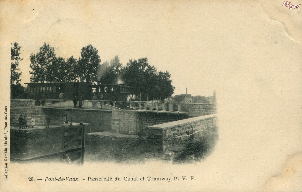01-Pont-de-Vaux - Passerelle du Canal et Tramway - 26 PVF - Collection Gambin fils aîné.jpg