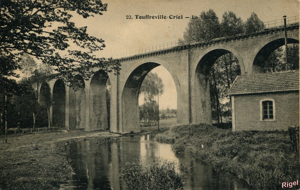 76-Touffreville-Criel - Le Viaduc - 22 Edit Illisible.jpg