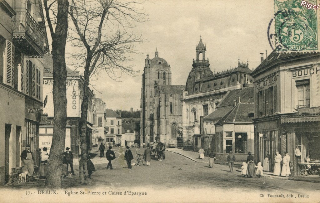 28-Dreux - Eglise et Caisse d'Ep - 37 Ch Foucault édit.jpg