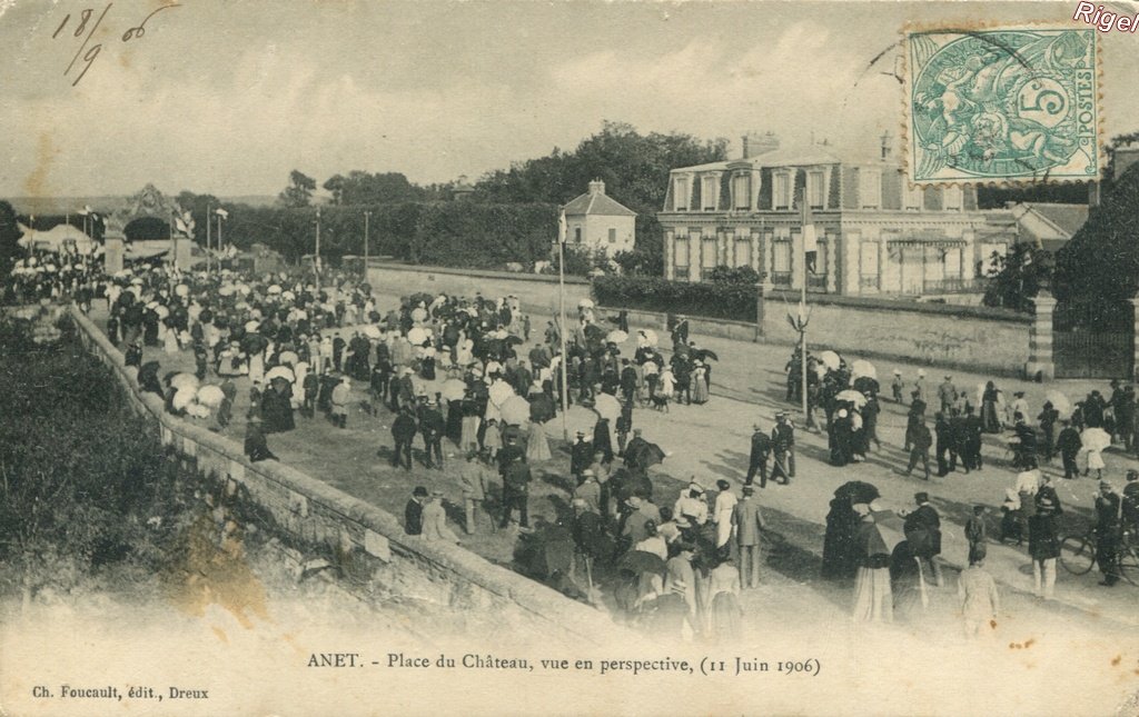 28-Anet - Place Château 1906 - Foucault édit.jpg