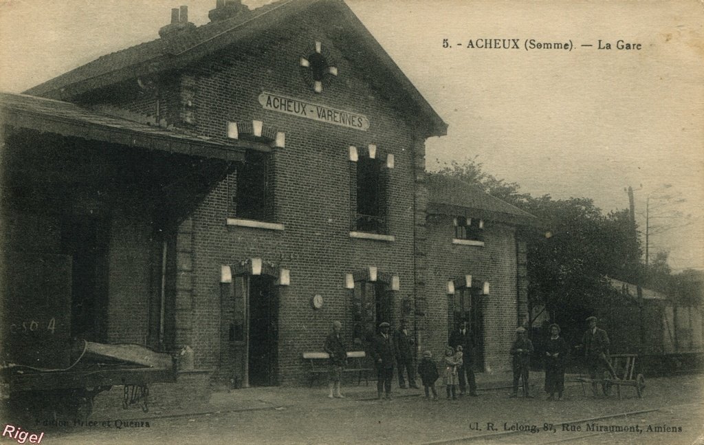 80-Acheux - La Gare _Acheux-Varennes_ 5 cl R Lelong - Edition Brice et Quenza.jpg