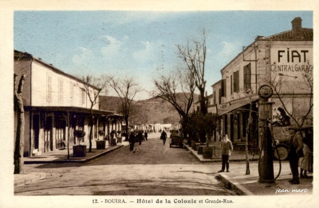 Bouira - Hôtel de la Colonie et Grande Rue.jpg