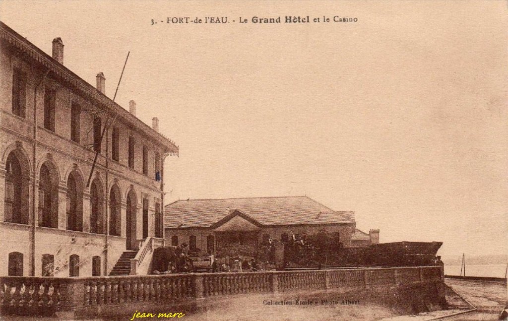 Fort-de-l'Eau - Le Grand Hôtel et le Casino.jpg