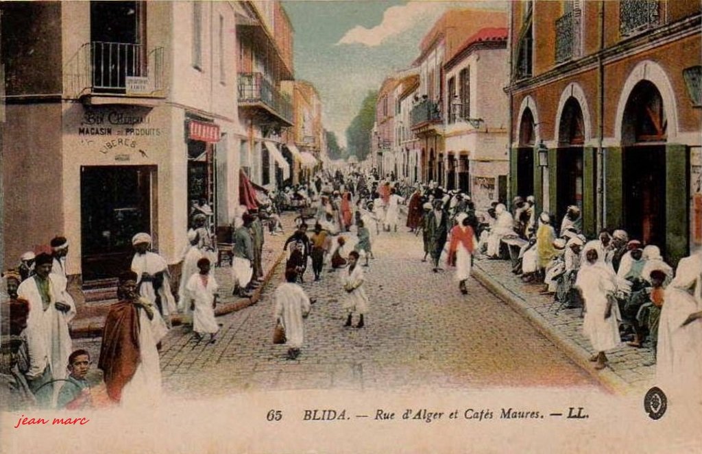 Blida - Rue d'Alger et Cafés Maures.jpg