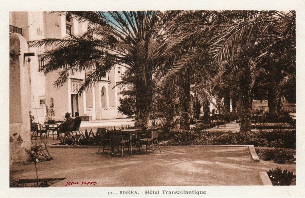 Biskra - Hôtel Transatlantique (Edition Photo Albert, Alger).jpg