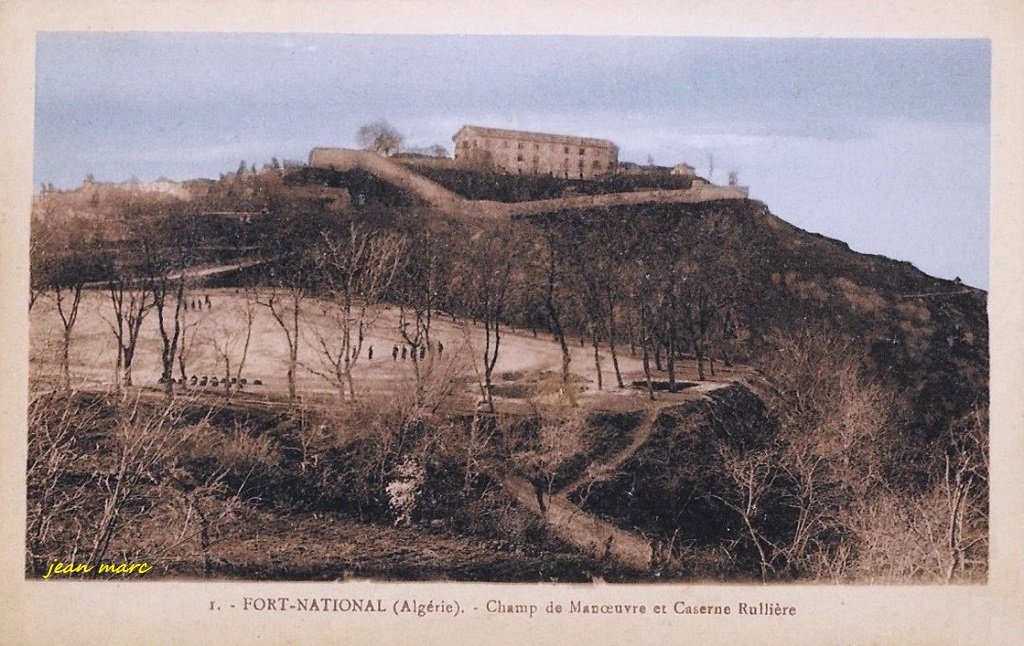 Fort-National - Champ de manoeuvre et Caserne Rullière.jpg