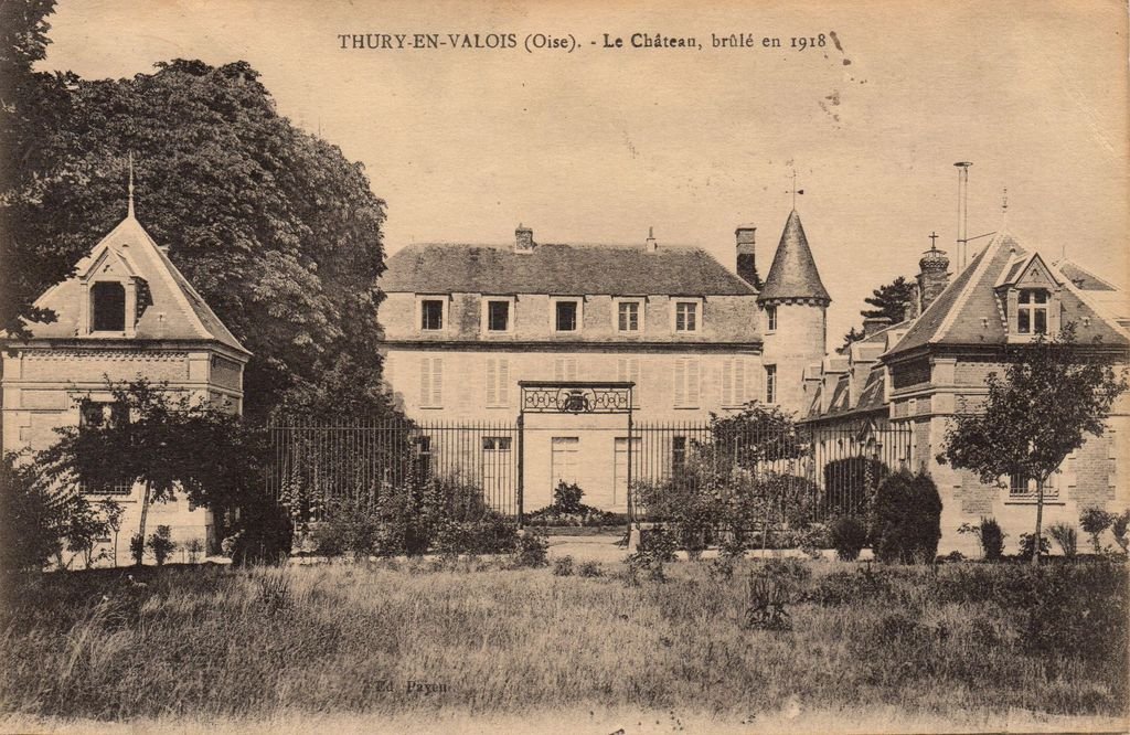 60 - THURY-EN-VALOIS - Le Château, brûlé en 1918 -  Ed. Payen - 19-05-24.jpg