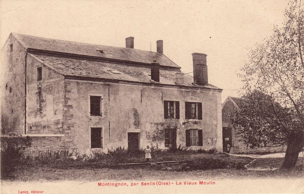 60 - MONTLOGNON - Le Vieux Moulin - Leroy éditeur - 15-06-24.jpg