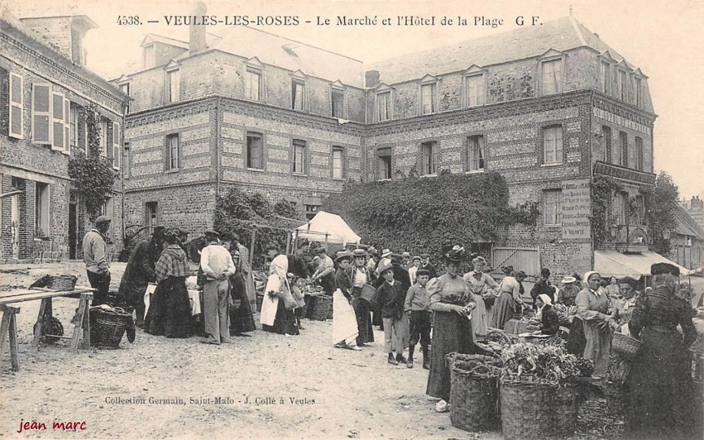 Veules-les-Roses - Le Marché et l’Hôtel de la Plage.jpg