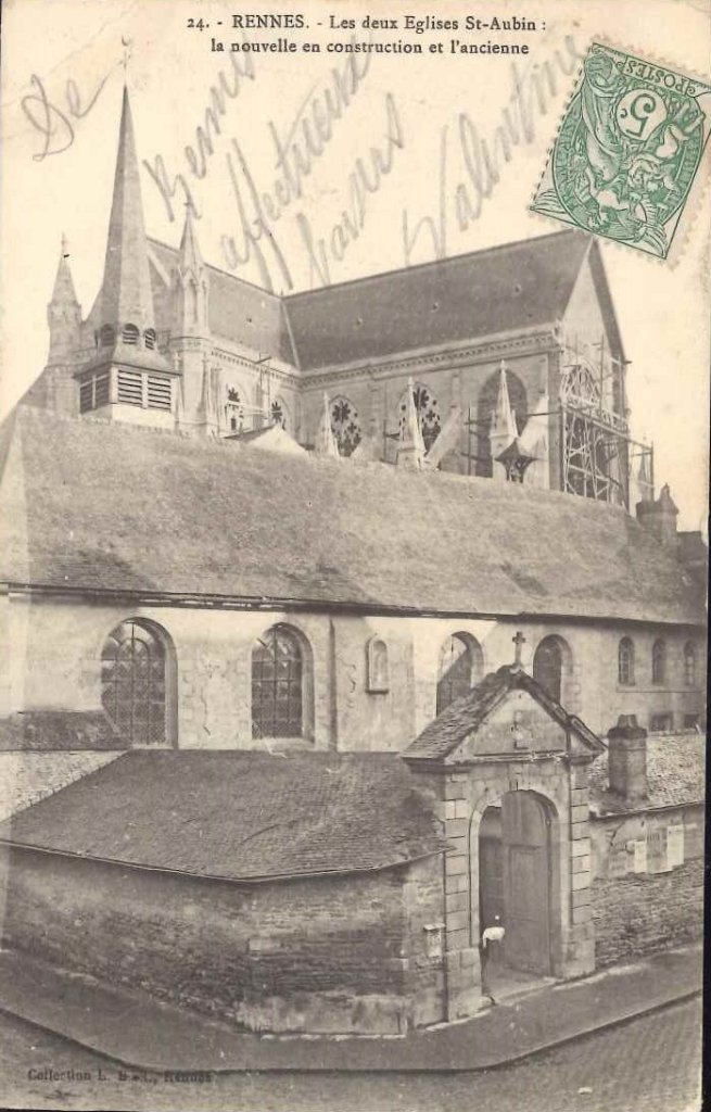 24 - Rennes - Les deux Eglises St-Aubin - La nouvelle en construction et l'ancienne.jpg